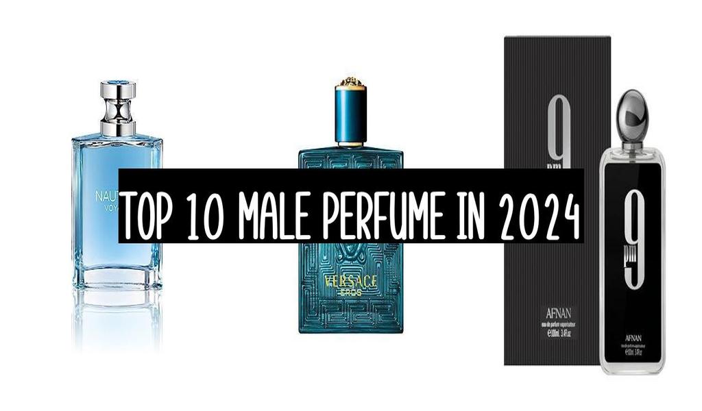 Top 10 Male Perfume In 2024